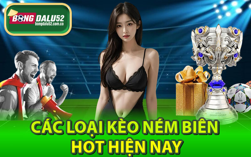 Kèo Ném Biên